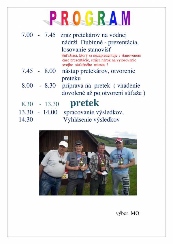 Rybárske preteky Dubinné,  22.5
2022